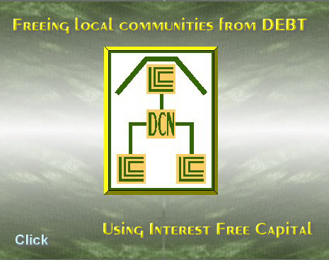 Freeing local communities from DEBT using Interest Free Capital